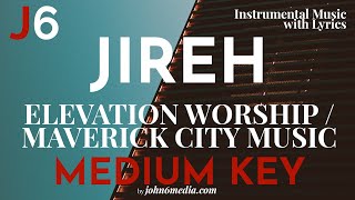 Elevation Worship / Maverick City Music | Jireh Instrumental Music and Lyrics Medium Key