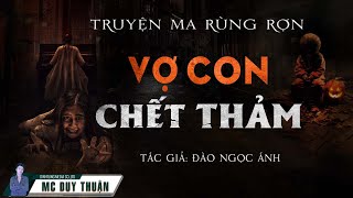 Truyện Ma - Vợ Chết Thảm - Khách Sạn Ma Ám - MC Duy Thuận Kể Truyện Ma @nguoiketruyenma1501​