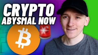 CRYPTO ALERT: ABSOLUTELY ABYSMAL