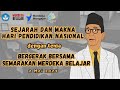 SEJARAH DAN MAKNA HARI PENDIDIKAN NASIONAL #hardiknas #haripendidikannasional #merdekabelajar