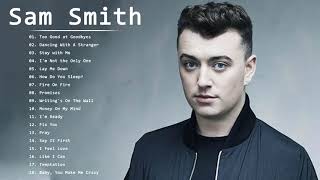 Sam Smith Grandes Exitos 2023 - Sam Smith Sus Mejores Canciones - Sam Smith Mix.