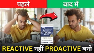 The 7 Habits of Highly Effective People Summary in Hindi | Habit 1 - Be Proactive
