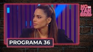 No es tan tarde con Tini - Programa 36 (6-12-2021)