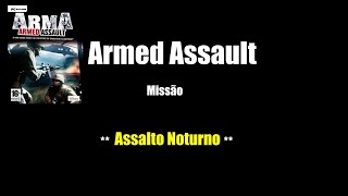 ArmA Assault Missão Assault Noturno