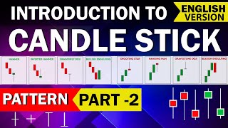 Introduction To Candle Stick pattern  Part 2 | English |
