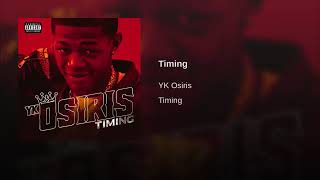 Yk Osiris- Timing