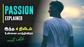 passion explained in 4 minutes | best motivational video | motivational speech | motivation tamil MT