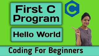 C programming hello world | Print Hello World in C | First c program