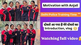 DELHI POLICE || APNE DOSTO KA INTRODUCTION 😍 || ANJALIDP