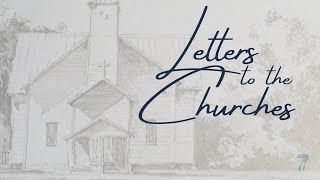 Letters to the Churches - Week 08 - Laodicea