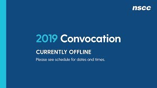 NSCC Ivany Campus Convocation 2019