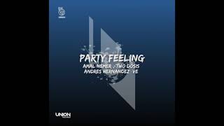 UR501 Amal Nemer , Two Dosis , Andres Hernandez VE - Party Feeling