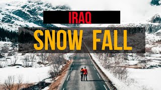 Snow Fall At Iraq | ஈராக் நாட்டின் அழகிய பனி பொழிவு | Snow Falling Videos | Snow Falling in Iraq