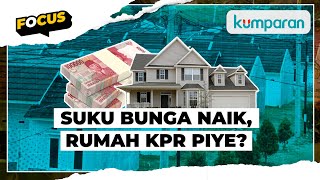 Pertimbangkan Ini Sebelum Beli Rumah KPR