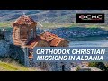 OCMC  | 14 years of Orthodox Christian missions in Albania with Anastasia Barksdale