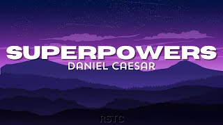 Daniel Caesar - Superpowers (Lyrics)