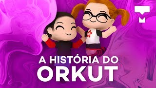 A história do Orkut - TecMundo