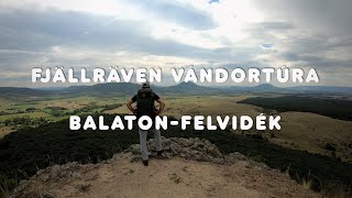 Fjällräven Vándortúra - Balaton-felvidék