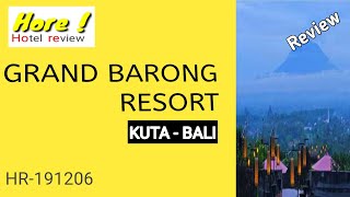 Hotel Review | GRAND BARONG RESORT - Legian Bali, Hotel murah bagus. Hore ! (HR-191204)