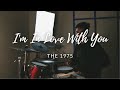 I'm In Love With You - The 1975 | Drum Cover