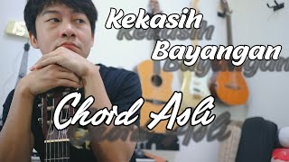 Chord Asli - Kekasih Bayangan - Cakra Khan | NY Tutorial