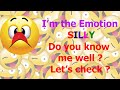 EMOTION SILLY | For discussion in lesson Feelings and Emotions | TEST READ DESCRIPTION