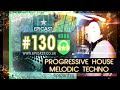 EPICAST #130 VJ MIX [PROGRESSIVE HOUSE / MELODIC TECHNO / VJ MIX] 2022