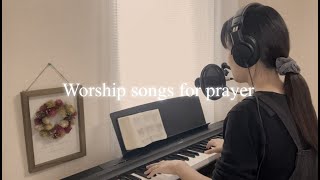 Worship songs for prayer （天ではあなたのほか/人の歩みは/主は御手をのばして/夜も昼も/ほめたたえよ）2022.10.27