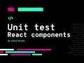ENJOY TESTING REACT COMPONENTS - PART 1: course overview