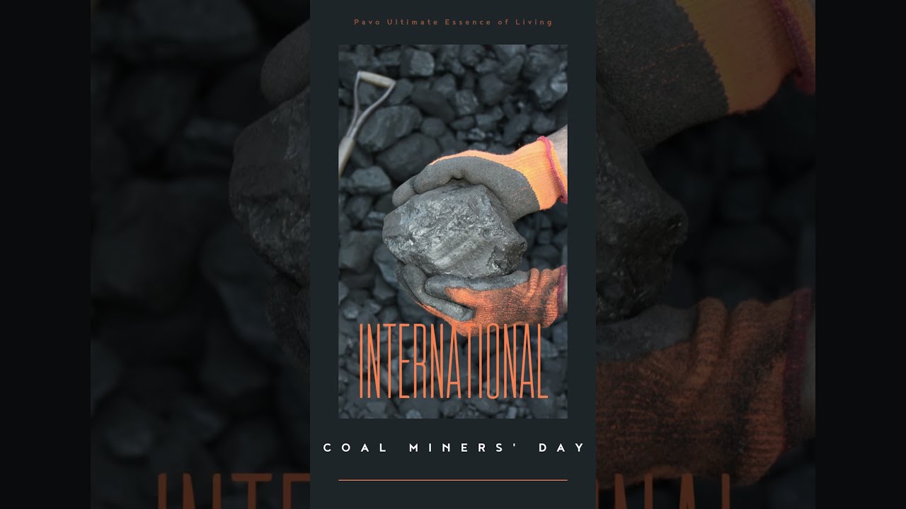 Happy International Coal Miners' Day !! - YouTube