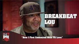 BreakBeat Lou - How I First Connected With TR Love From Ultramagnetic MCs (247HH Exclusive)