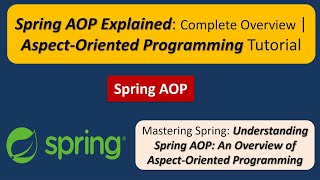 Spring AOP Explained: Complete Overview | Aspect-Oriented Programming Tutorial | Spring Tutorial