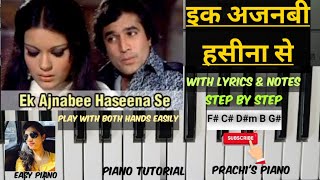 ek ajnabee haseena se piano tutorial| Ajnabee| rajesh khanna| kishore kumar| ek ajnabi haseena piano