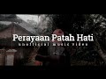 For Revenge - Perayaan Patah Hati (Fanmade Music Video)