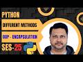 Python #25 - Instance, Class & Static Methods | Public, Private & OOP Encapsulation