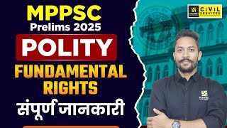 MPPSC Prelims 2025 | Fundamental Rights | Polity | By Yash Sir | MPPSC Utkarsh