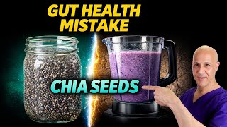 Stop Blending Chia Seeds for Gut Health, Do This Instead | Dr. Mandell