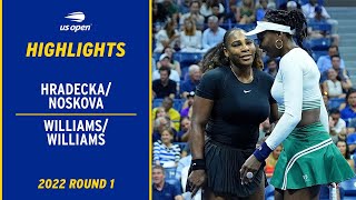 Hradecka/Noskova vs. Williams/Williams Highlights | 2022 US Open Round 1