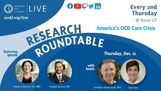 Research Roundtable: America's OCD Care Crisis