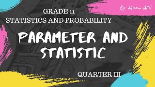 PARAMETER AND STATISTIC :: Statistics and Probability Grade 11