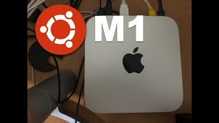 Installing Ubuntu Linux on an M1 Mac