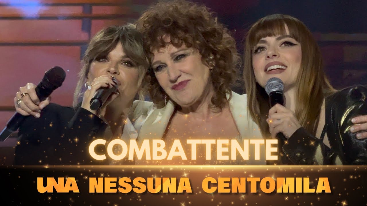 Fiorella Mannoia, Annalisa, Alessandra - Combattente | UNA NESSUNA ...