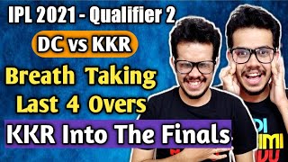 What A Breathtaking Last 4 Overs!! | KKR vs DC - Qualifier 2 | Post Match Analysis | Janardhan Sir