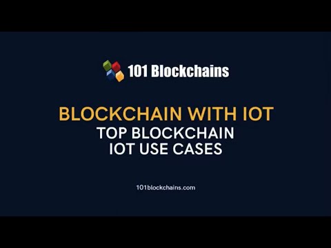 Blockchain With IoT Top Blockchain IoT Use Cases - YouTube