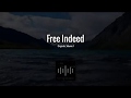 Free Indeed (LIVE) || NMC Worship (Lyrics)