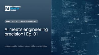 AI-Powered Engineering: Smarter Design Starts Here | Part 1 | Mouser Electronics