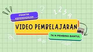 VIDEO LUARAN PK UNY 2024- Dwi Novianingrum- TK NEGERI PEMBINA BANTUL