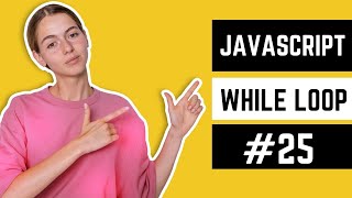 JavaScript's While Loop 🚀 | JavaScript Course in Urdu #25