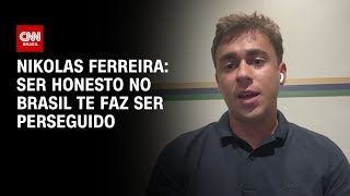 Nikolas Ferreira: Ser honesto no Brasil te faz ser perseguido | CNN ARENA