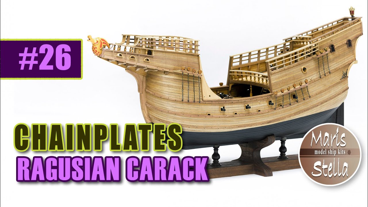 A little research to improve the ship model #26 - Making the Chainplates - RAGUSIAN CARRACK XVIc
